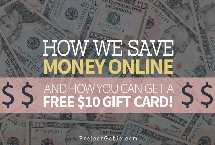 How we Save Money Online And How You Can To! ProjectGoble.com